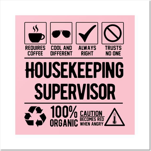 Housekeeping Supervisor Job (black) Wall Art by Graficof